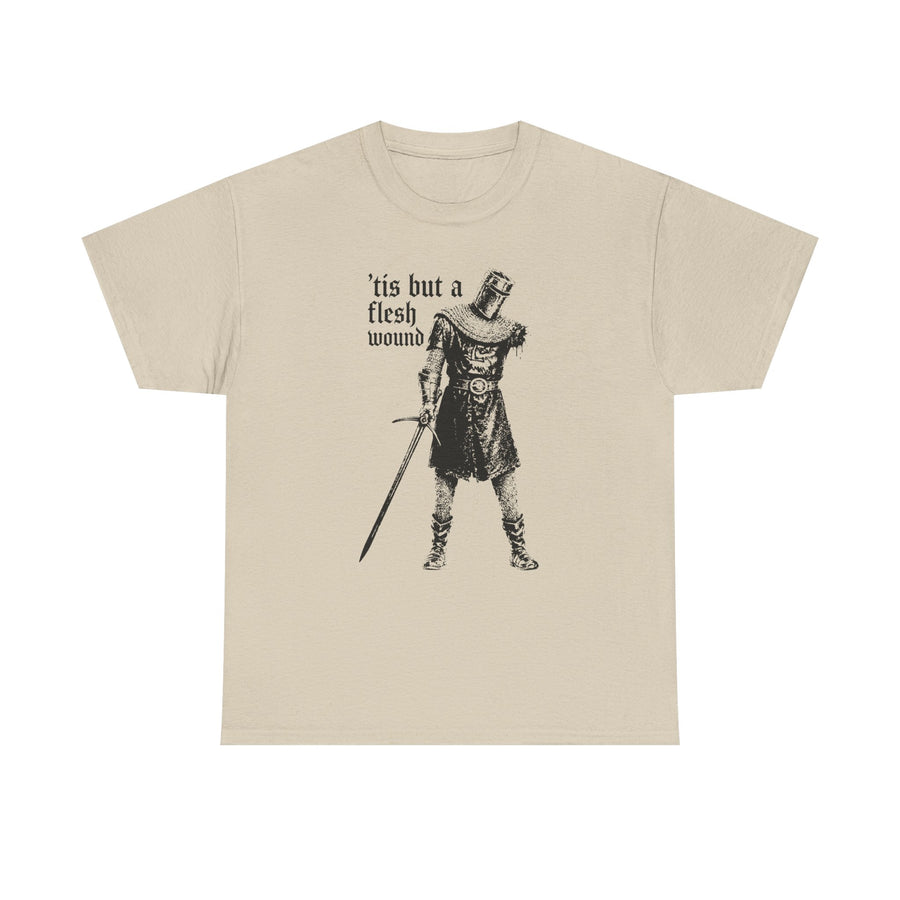 Tis But a Flesh Wound T-shirt