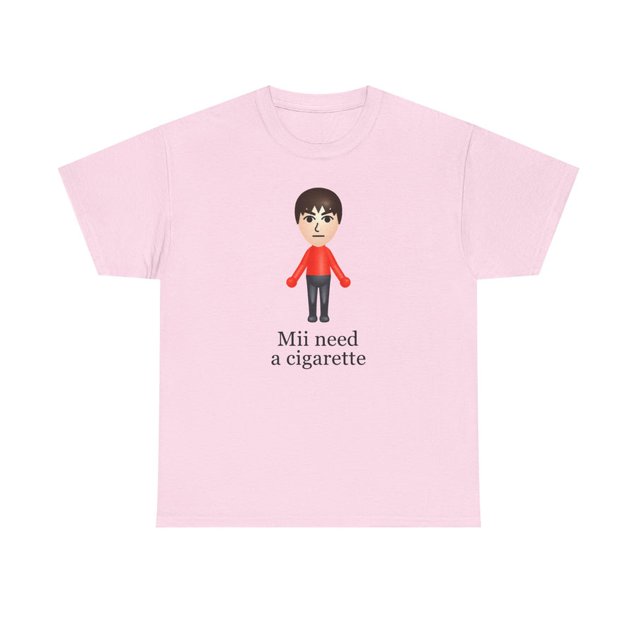 Mii Need A Cigarette T-Shirt