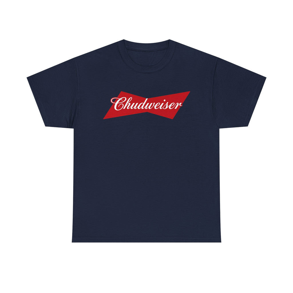 Chudweiser T-Shirt