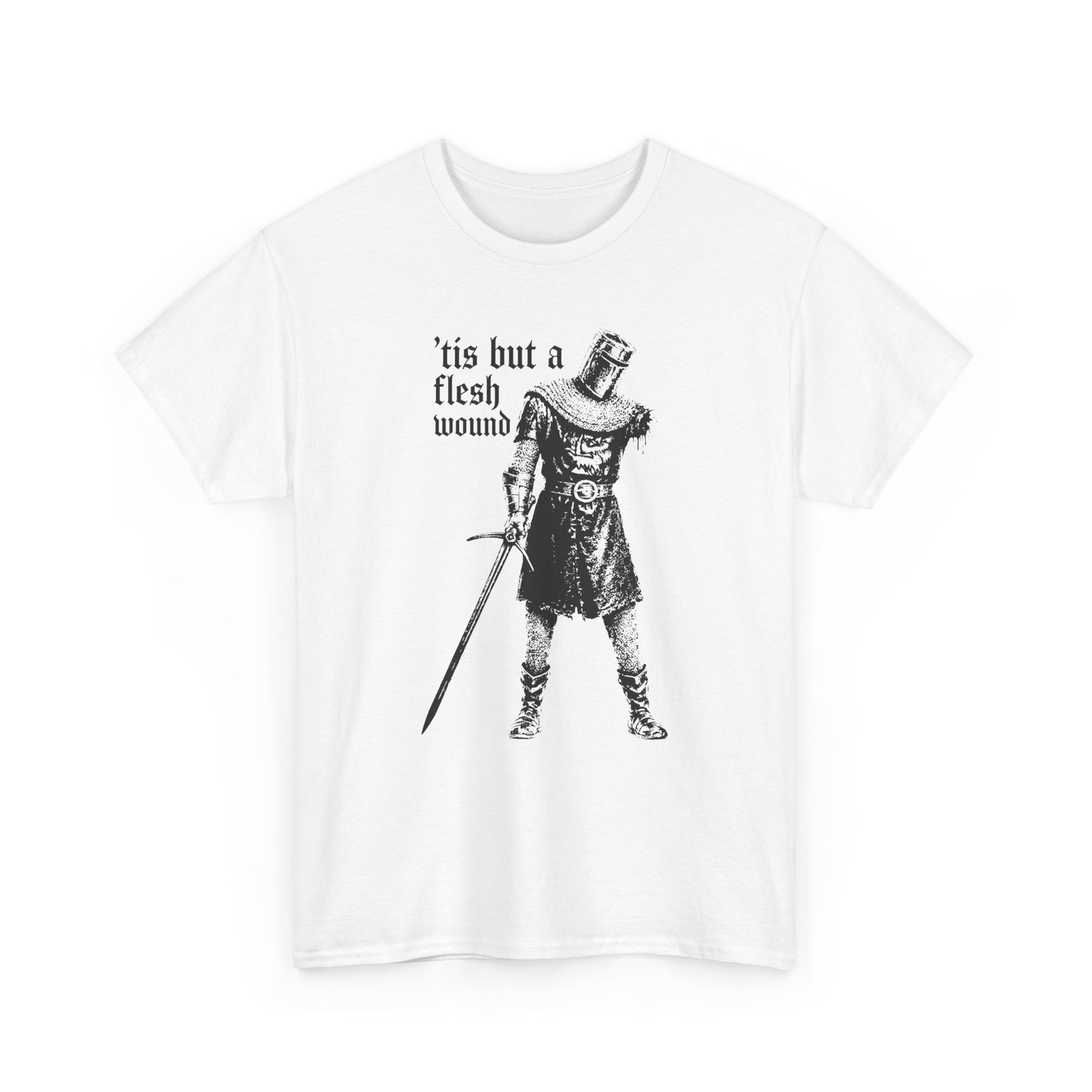 Tis But a Flesh Wound T-shirt