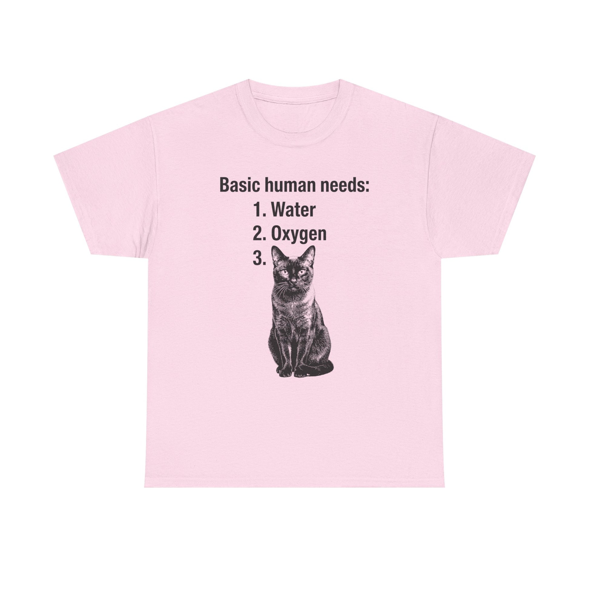 Basic Human Needs - Cat Lover T-shirt