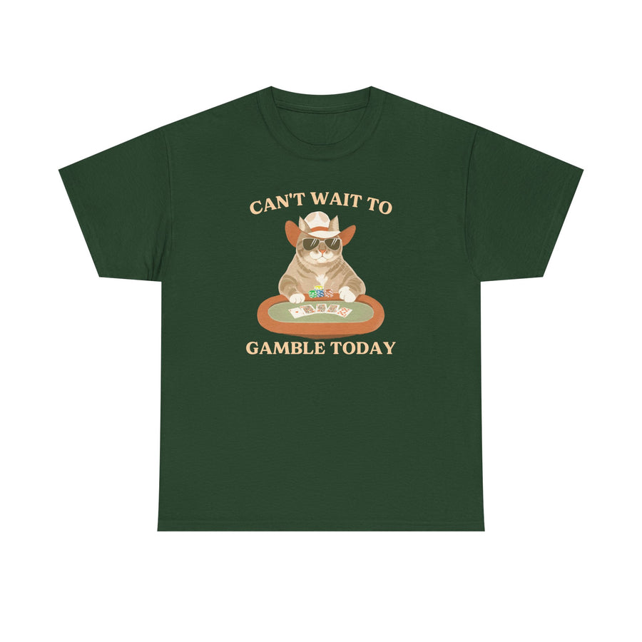 Can't Wait to Gamble Today Poker Cat T-Shirt