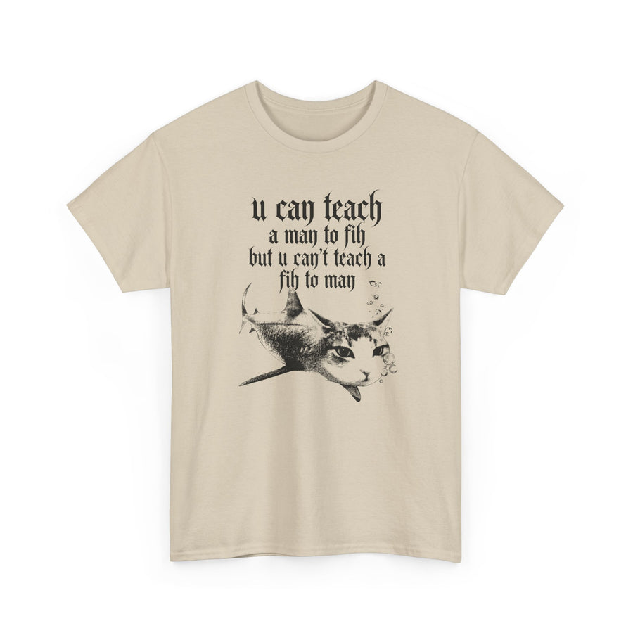 Fih Quote T-shirt
