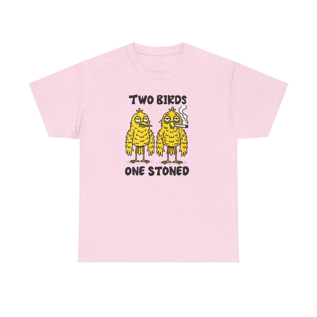 Two Birds, One Stoned T-Shirt