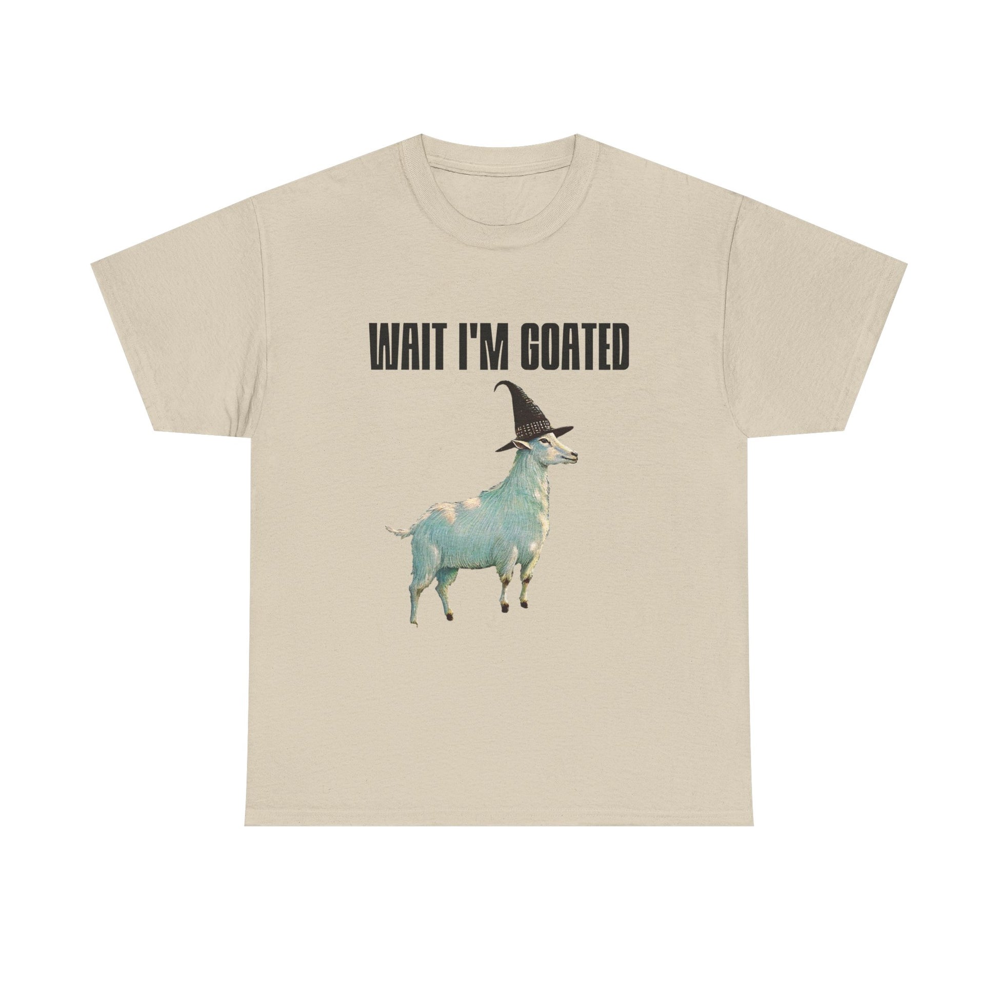 Wait I'm Goated T-Shirt