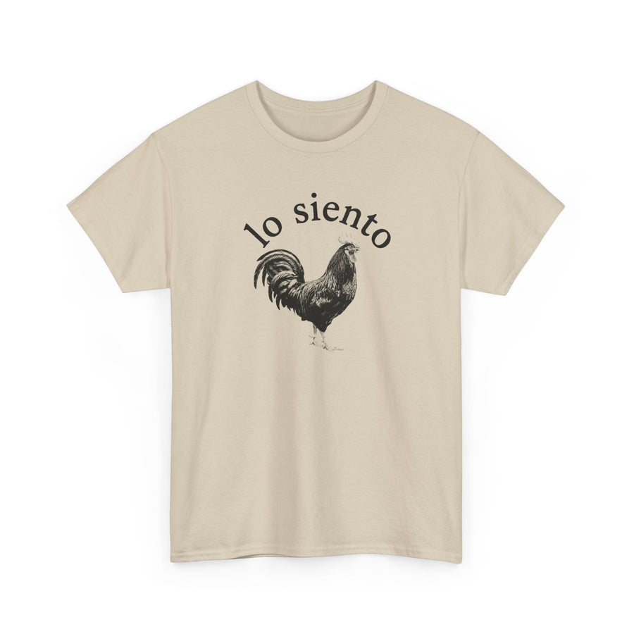 Lo Siento Rooster T-shirt