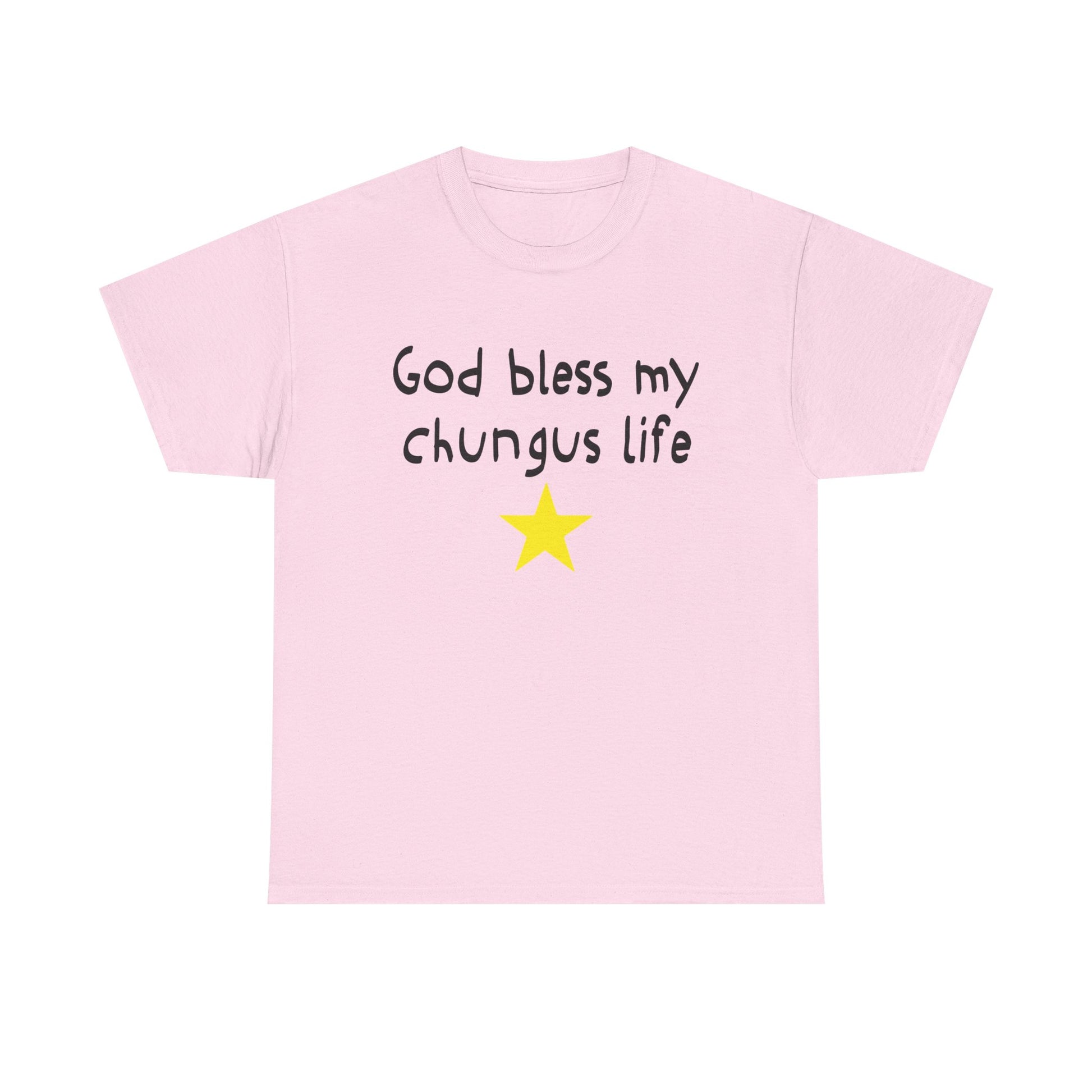 Pink t-shirt with text 'God bless my chungus life' and a yellow star on a white background