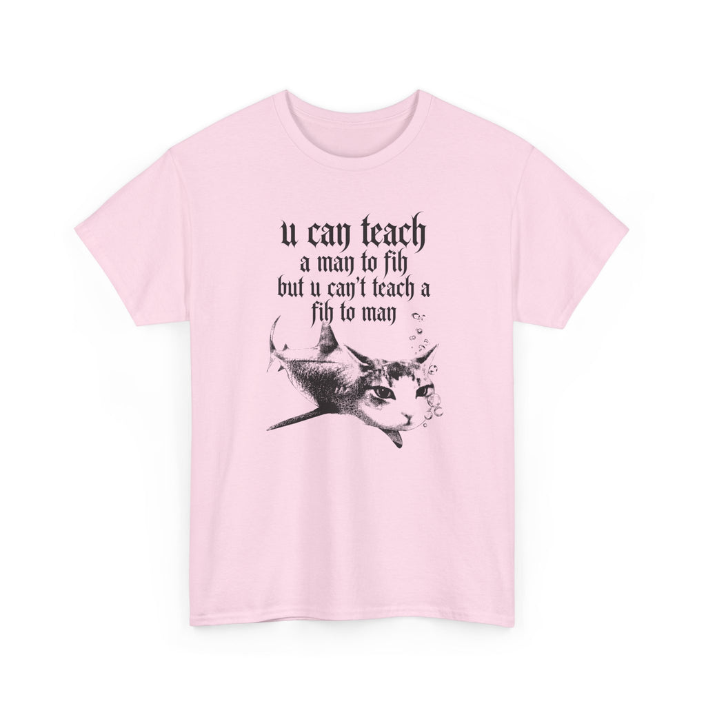 Fih Quote T-shirt