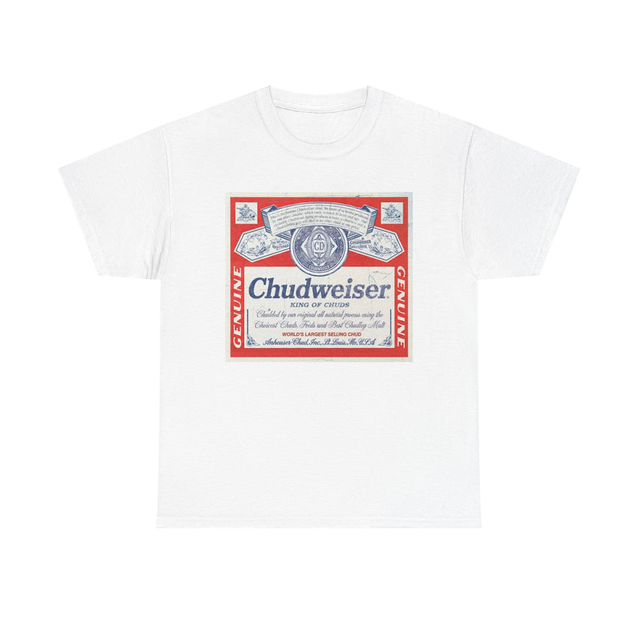 White t-shirt printed with an ornate red, white and blue beer label reading Chudweiser above King of Chuds.