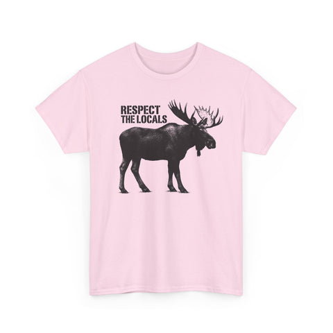 Respect the Locals Moose T-Shirt