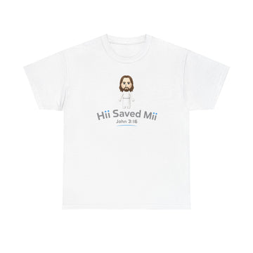 Hii Saved Mii T-shirt