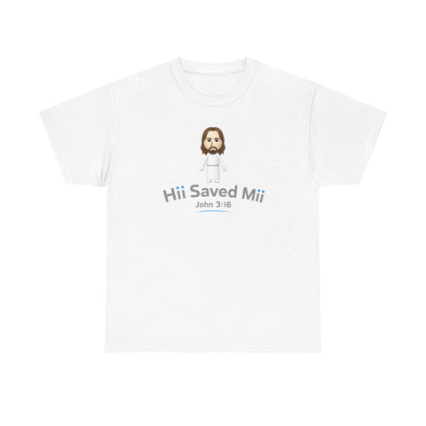 Hii Saved Mii T-shirt