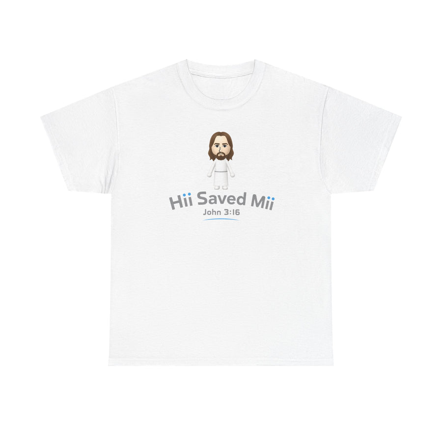 Hii Saved Mii T-shirt