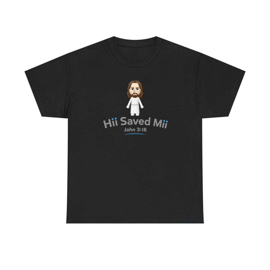 Hii Saved Mii T-shirt