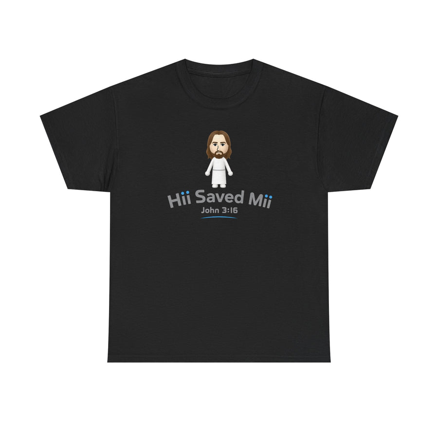 Hii Saved Mii T-shirt