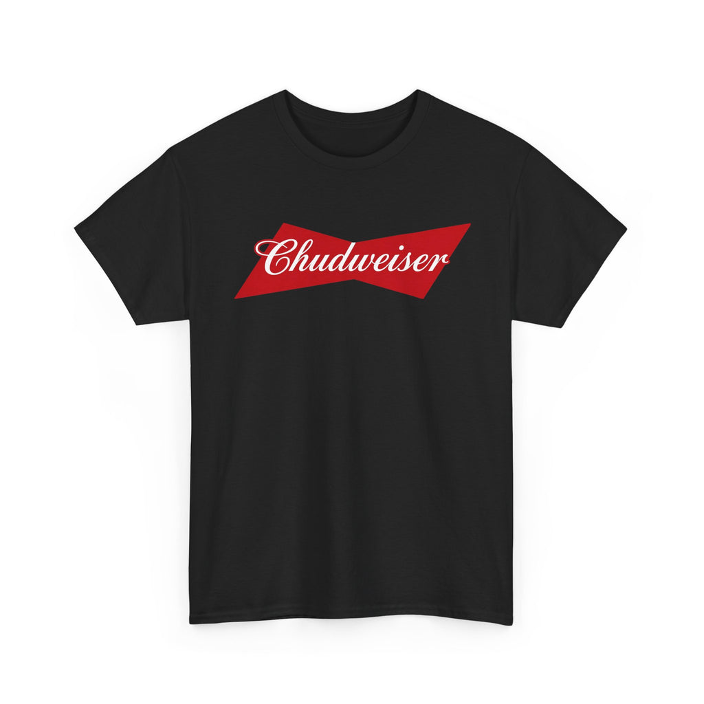 Chudweiser T-Shirt