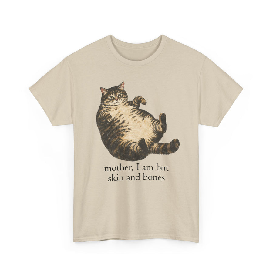 Mother I Am but Skin and Bones Cat T-Shirt