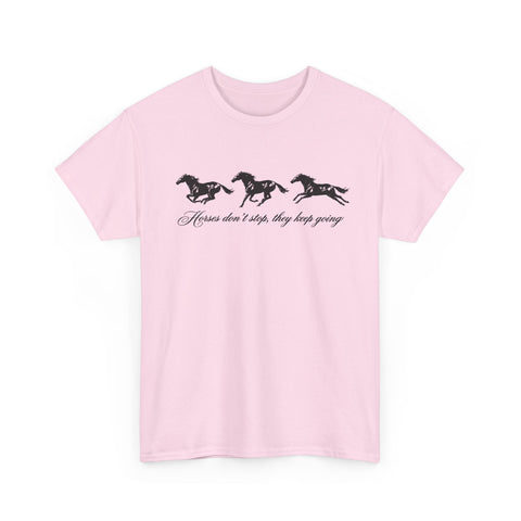 Horses Keep Going T-Shirt