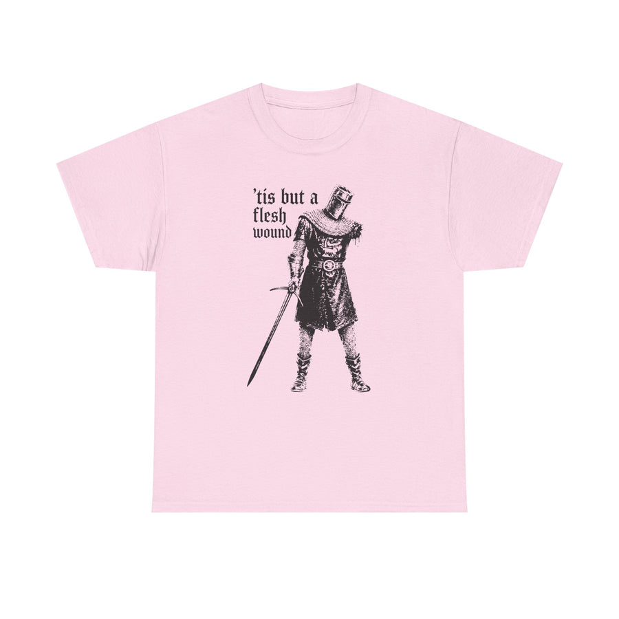 Tis But a Flesh Wound T-shirt