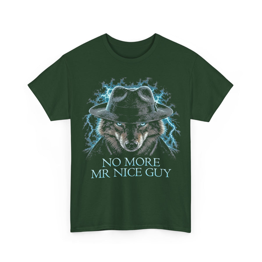 No More Mr Nice Guy Wolf T-Shirt