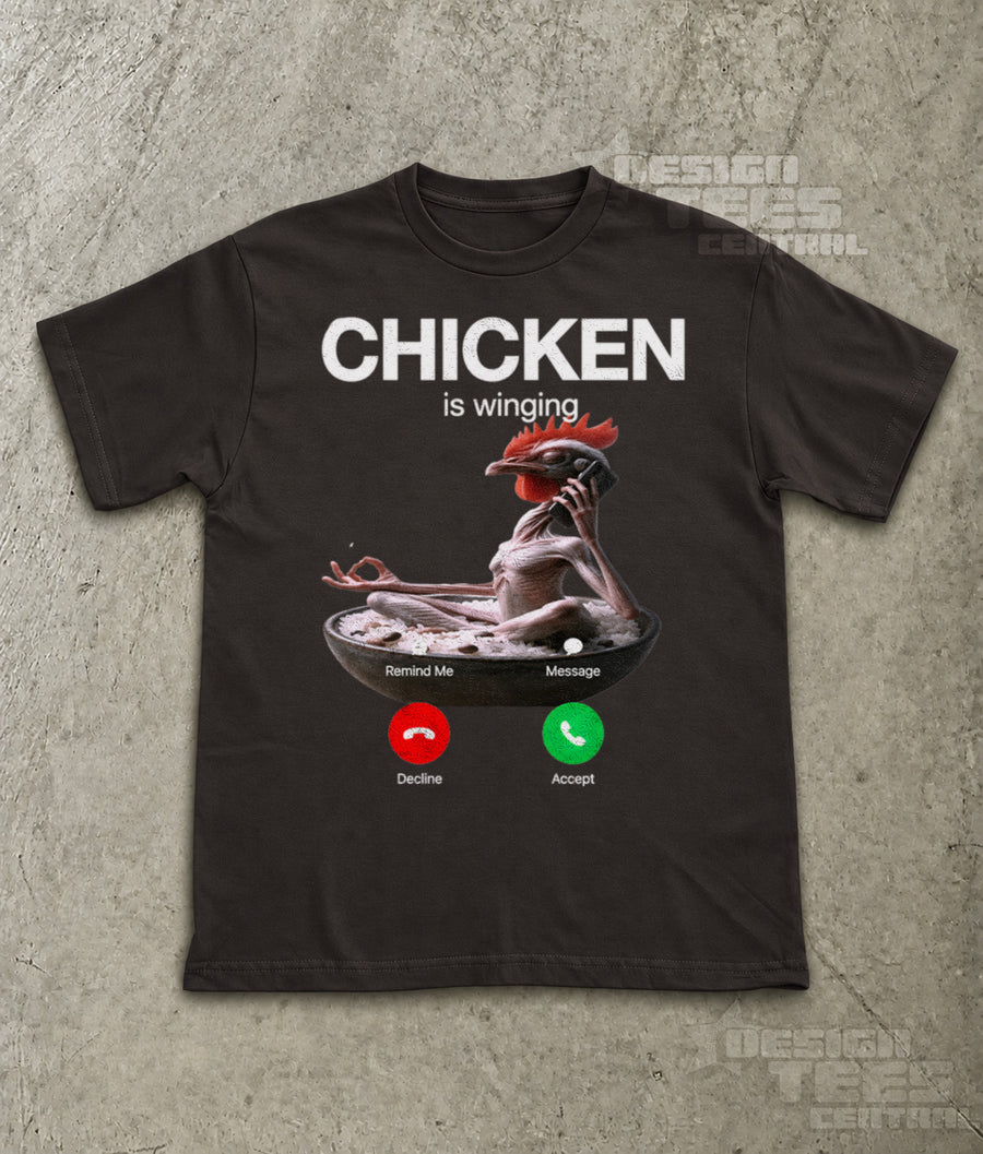 Chicken Is Winging T-Shirt