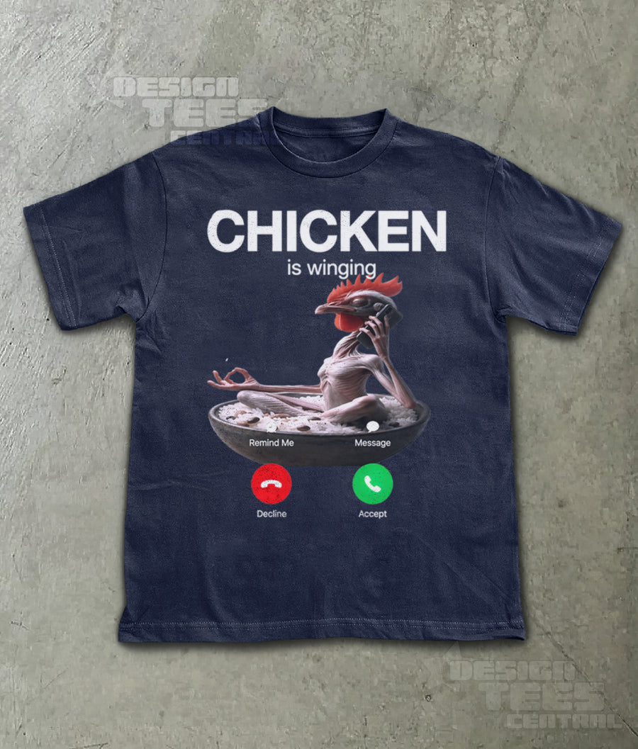 Chicken Is Winging T-Shirt