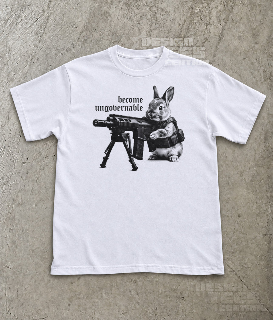 Become Ungovernable Bunny T-Shirt