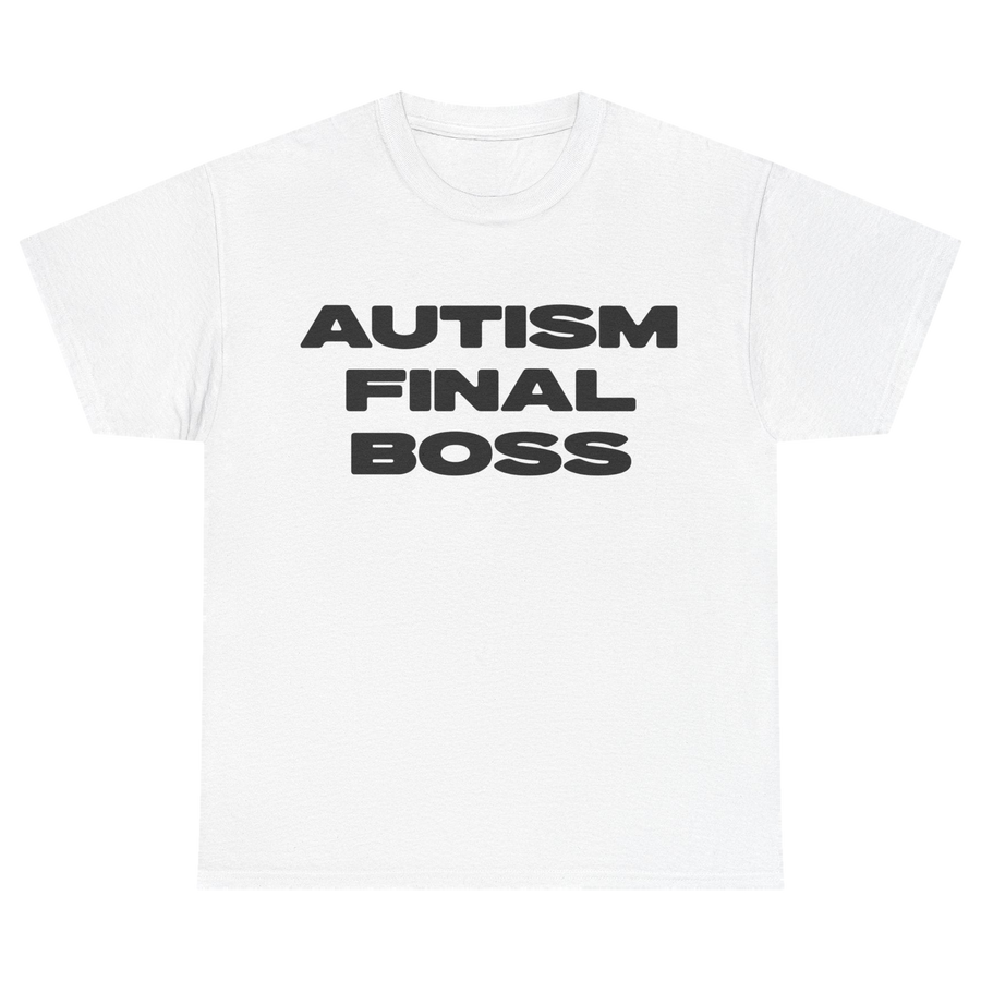 Autism Final Boss Tshirt (front)