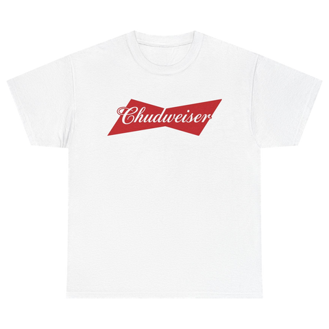 Chudweiser T-Shirt