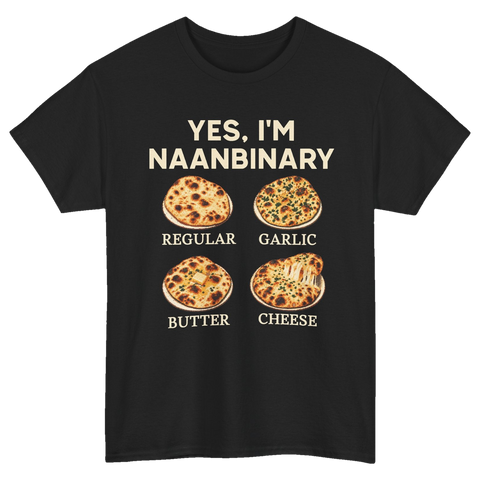 Yes I’m Naanbinary T-Shirt