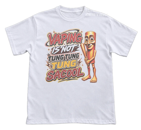 Vaping Is Not Tung Tung Tung Sacool T-Shirt