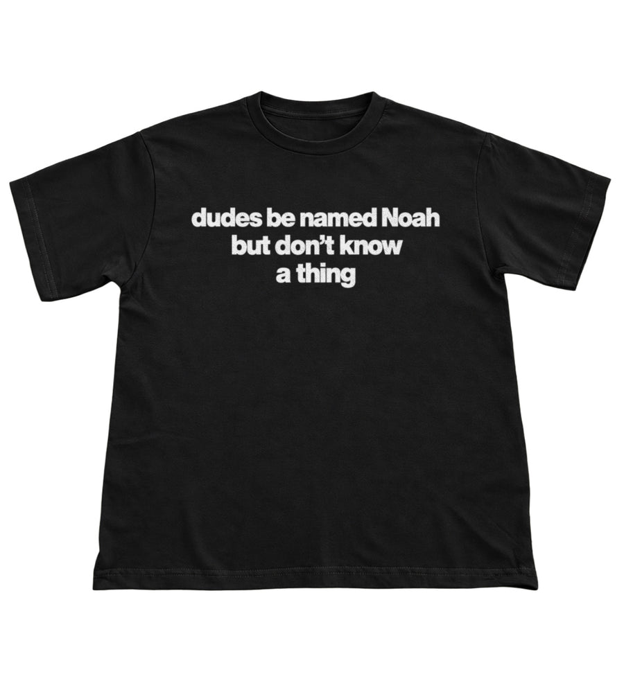 Dudes Be Named Collection T-Shirts