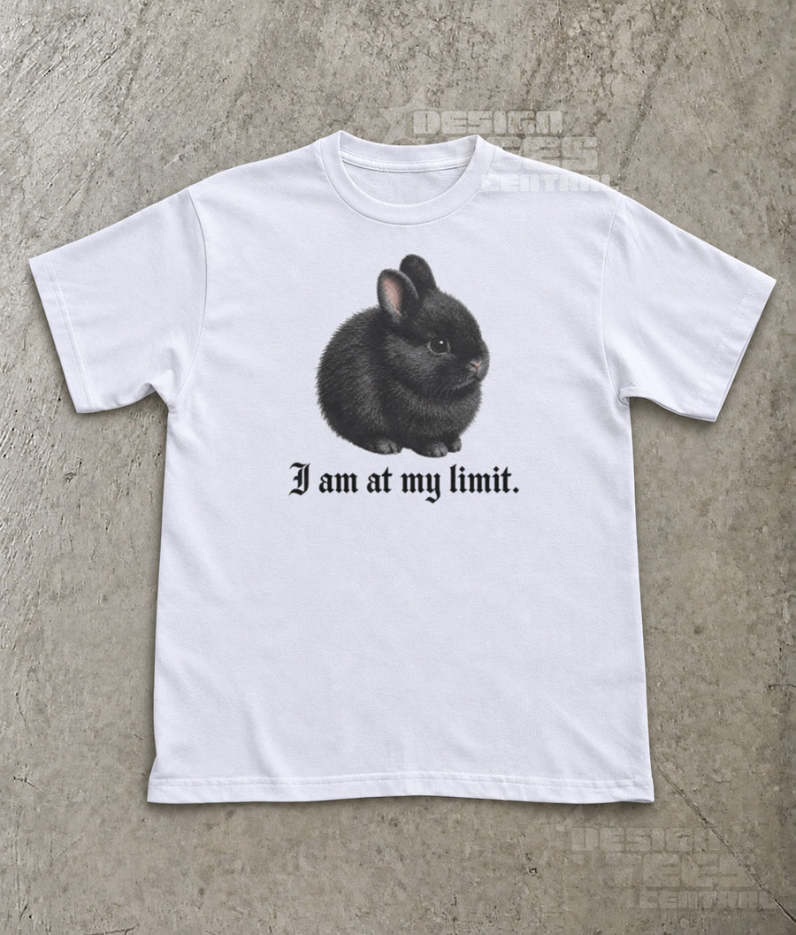 I Am At My Limit Bunny T-Shirt