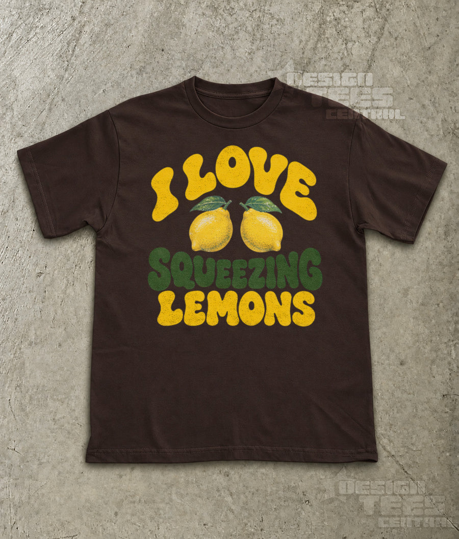 I Love Squeezing Lemons T-Shirt