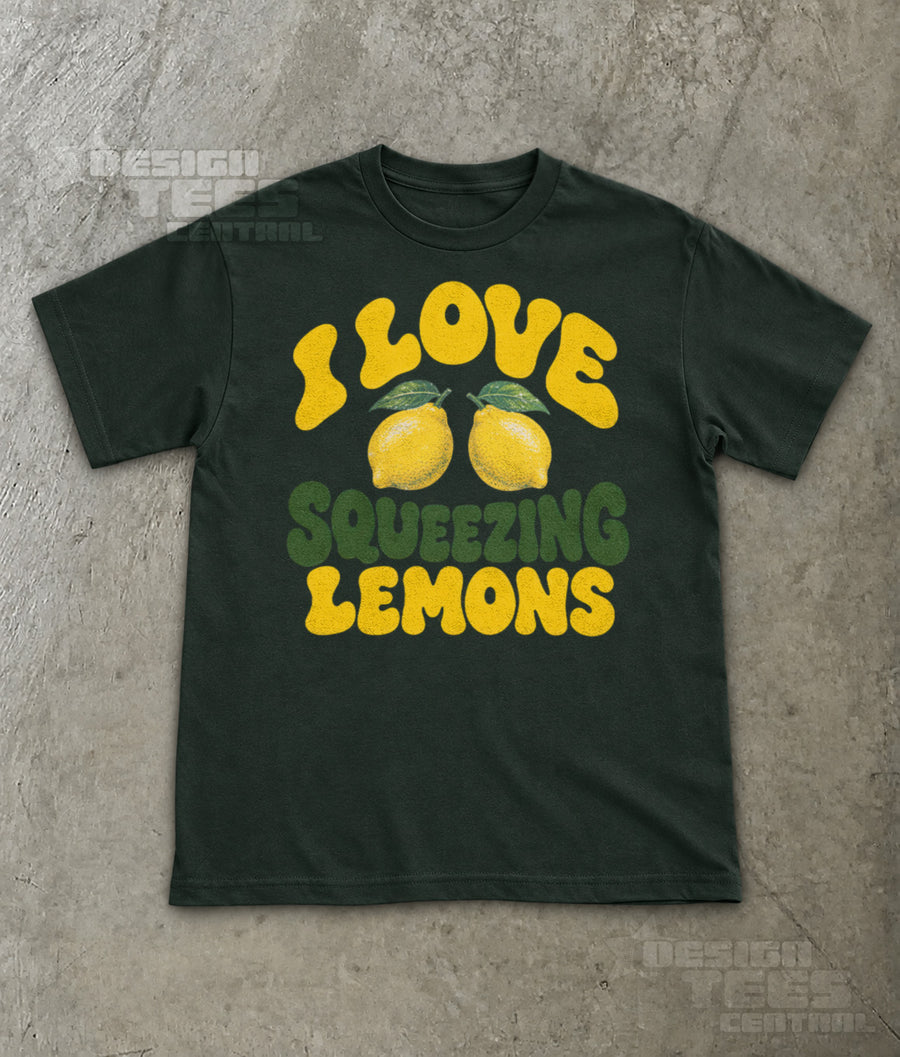 I Love Squeezing Lemons T-Shirt