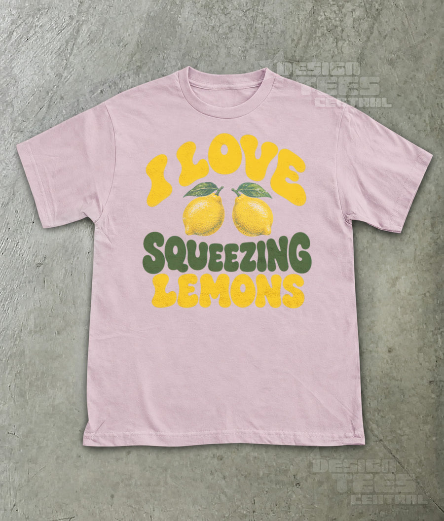 I Love Squeezing Lemons T-Shirt