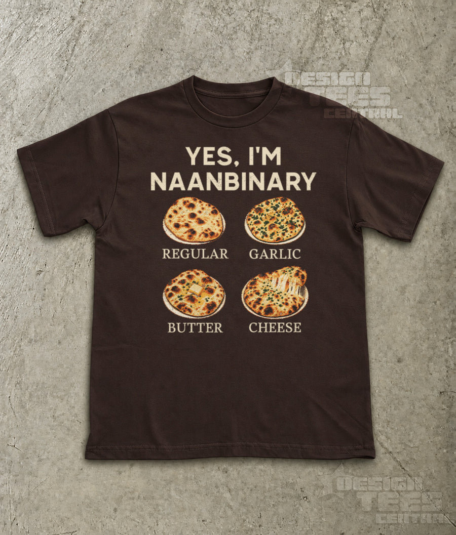 Yes I’m Naanbinary T-Shirt