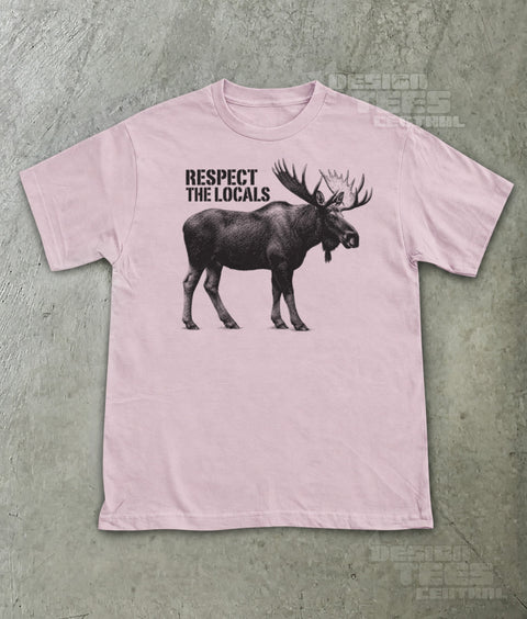 Respect the Locals Moose T-Shirt
